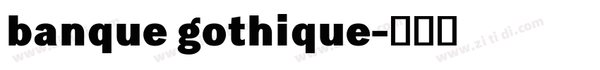 banque gothique字体转换